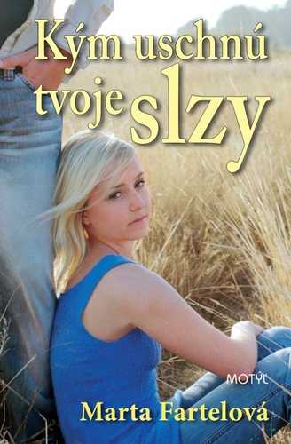 Kniha Kým uschnú tvoje slzy - Marta Fartelová