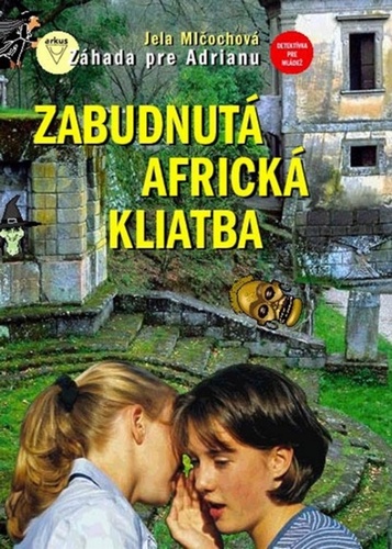 Kniha Zabudnutá africká kliatba - Jela Mlčochová