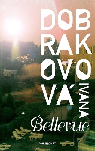 Kniha Bellevue - Ivana Dobrakovová