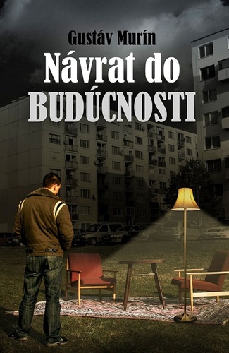 Kniha Návrat do budúcnosti - Gustáv Murín