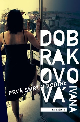 Kniha Prvá smrť v rodine - Ivana Dobrakovová