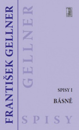 Kniha Básně - Spisy I - František Gellner