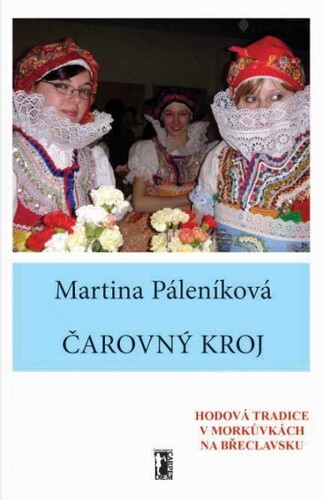 Kniha Čarovný kroj - Martina Páleníková