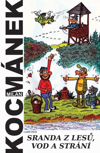 Kniha Sranda z lesů, vod a strání - Milan Kocmánek