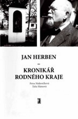 Kniha Jan Herben - kronikář rodného kraje - Petra Nádeníčková,Táňa Slámová