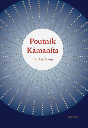 Kniha Poutník Kámaníta - Karl Gjellerup