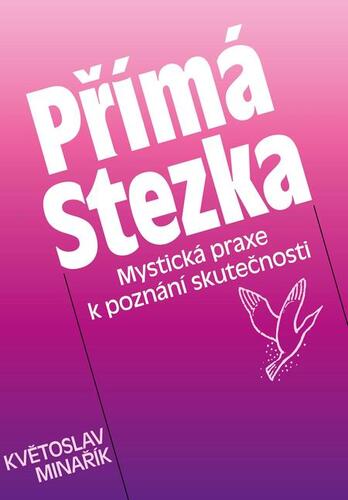 Kniha Přímá Stezka - Květoslav Minařík