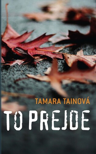 Kniha To prejde - Tamara Tainová