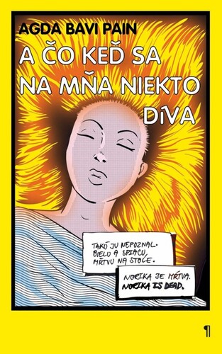 Kniha A čo keď sa na mňa niekto díva - Agda Bavi Pain