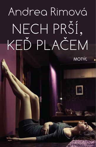 Nech prší, keď plačem