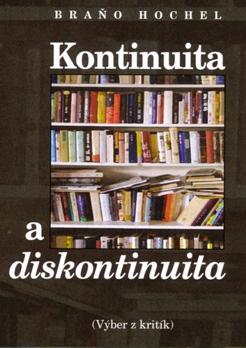 Kniha Kontinuita a diskontinuita - Braňo Hochel