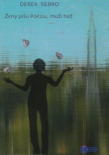 Kniha Ženy píšu Poéziu, muži tiež - Derek Rebro