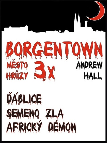 3x Borgentown, město hrůzy - Andrew Hall