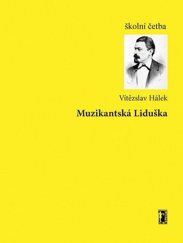 Kniha Muzikantská Liduška - Vítězslav Hálek