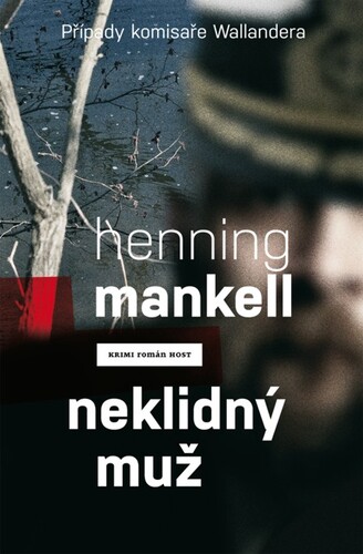 Kniha Neklidný muž - Henning Mankell