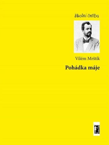 Pohádka máje - Vilém Mrštík kúpite na Panta Rhei