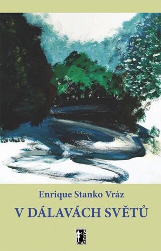 Kniha V dálavách světů - Vráz Enrique Stanko