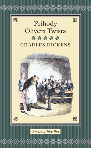 Kniha Príhody Olivera Twista - Charles Dickens