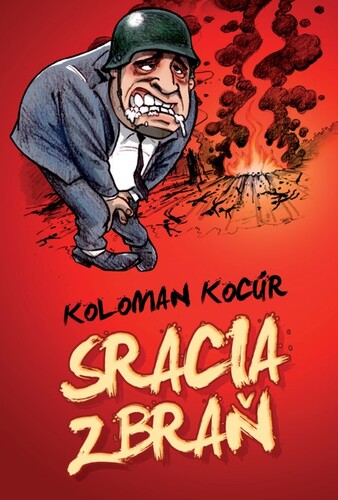 Kniha Sracia zbraň - Koloman Kocúr
