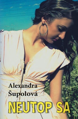 Neutop sa - Alexandra Šupolová