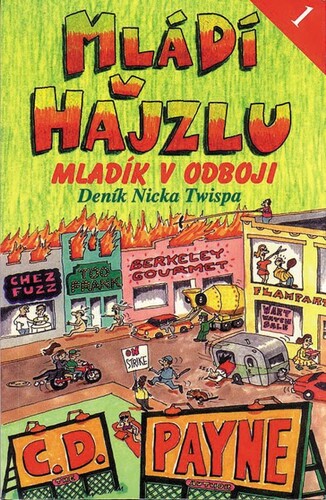 Kniha Mládí v hajzlu 1 - C. D. Payne