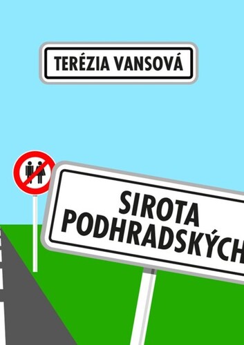 Kniha Sirota Podhradských - Terézia Vansová