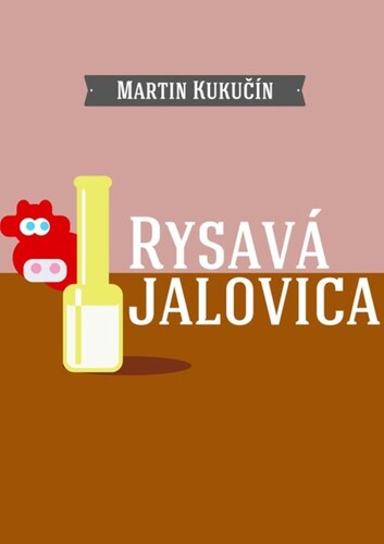 Kniha Rysavá jalovica - Martin Kukučín