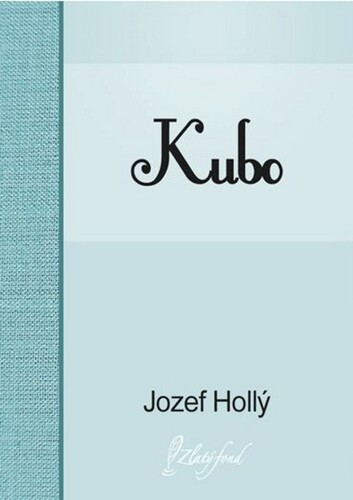 Kniha Kubo - Jozef Hollý