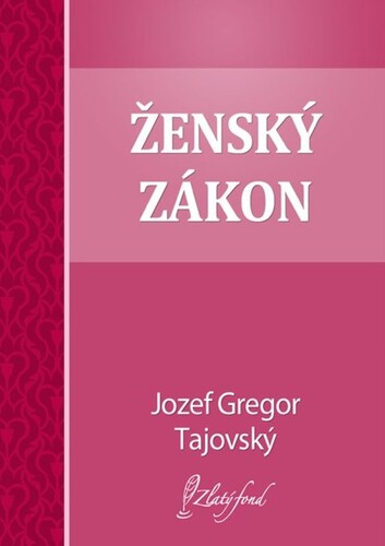 Ženský zákon - Tajovský Jozef Gregor
