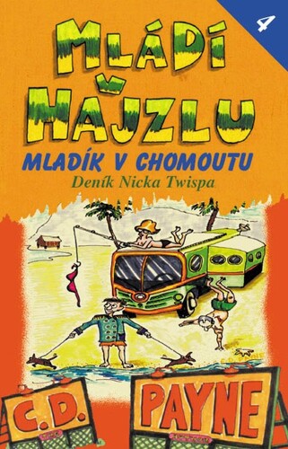 Kniha Mládí v hajzlu 4 - C. D. Payne