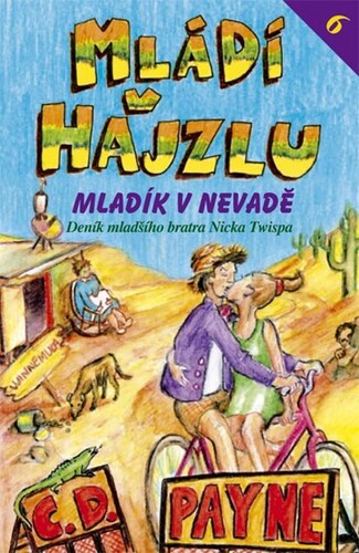 Mládí v hajzlu 6 - C. D. Payne