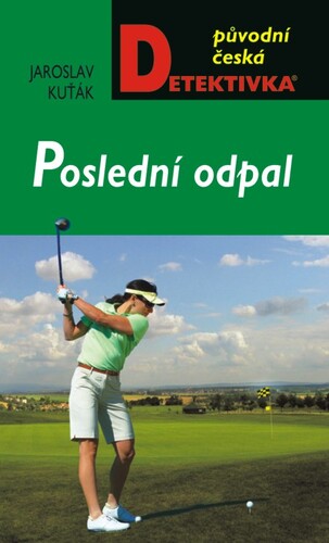 Kniha Poslední odpal - Jaroslav Kuťák