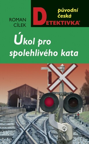 Kniha Úkol pro spolehlivého kata - Roman Cílek