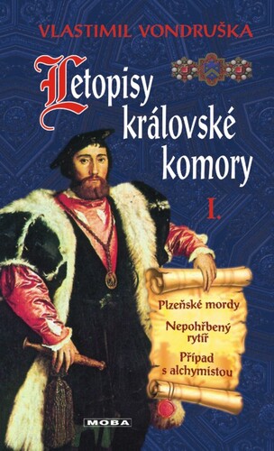 Kniha Letopisy královské komory I - Vlastimil Vondruška