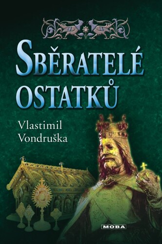 Kniha Sběratelé ostatků - Vlastimil Vondruška