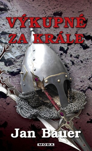 Kniha Výkupné za krále - Jan Bauer