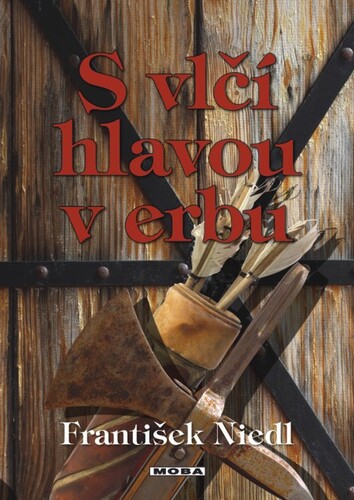 Kniha S vlčí hlavou v erbu - František Niedl