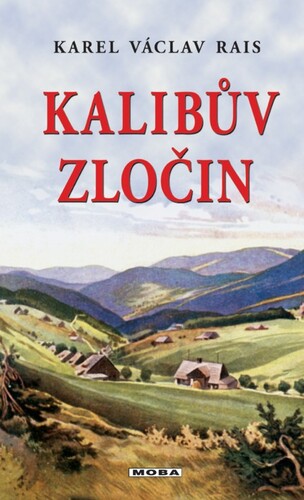 Kniha Kalibův zločin - Karel Václav Rais