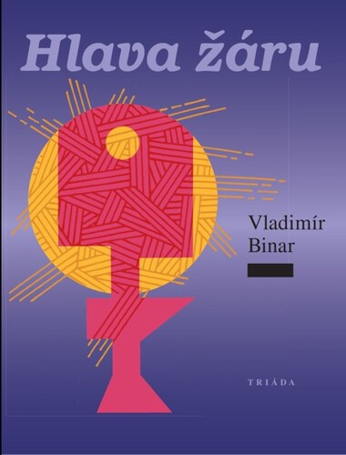 Kniha Hlava žáru - Vladimír Binar