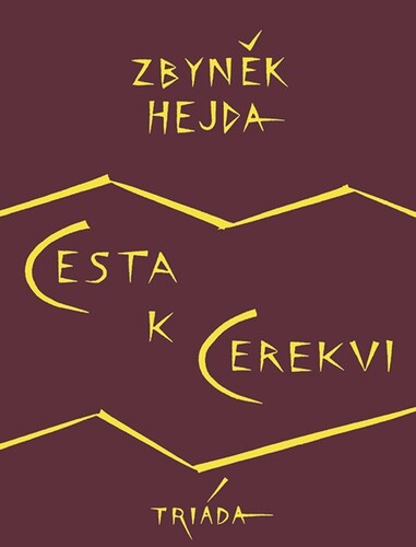 Kniha Cesta k Cerekvi - Zbyněk Hejda
