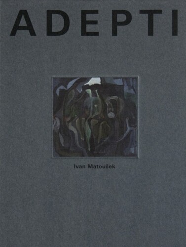 Kniha Adepti - Ivan Matousek