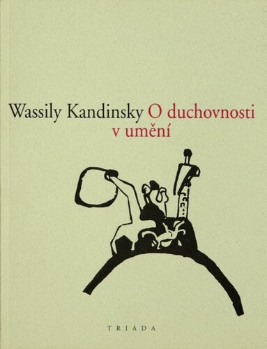 Kniha O duchovnosti v umění - Wassily Kandinsky