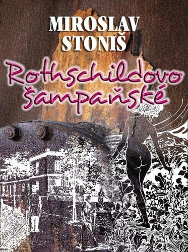 Kniha Rothschildovo šampaňské - Miroslav Stoniš