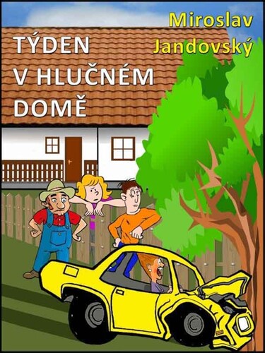 Kniha Týden v hlučném domě - Miroslav Jandovský