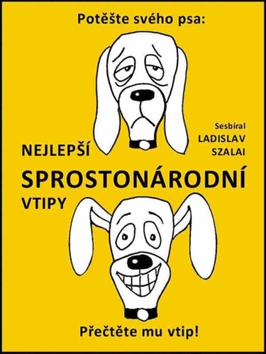 Kniha Nejlepší sprostonárodní vtipy - Ladislav Szalai