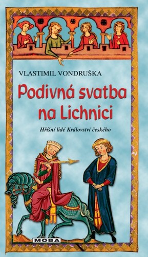 Podivná svatba na Lichnici - Vlastimil Vondruška kúpite na Panta Rhei