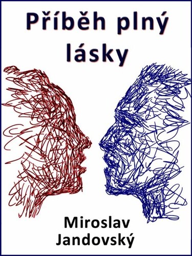 Kniha Příběh plný lásky - Miroslav Jandovský