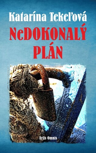 Kniha NeDokonalý plán - Katarína Tekeľová