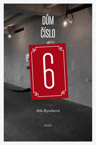 Kniha Dům číslo 6 - Nela Rywiková