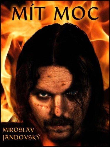 Kniha Mít moc - Miroslav Jandovský